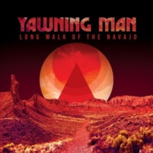 Yawning Man - Long Walk Of The Navajo (red/Yellow/Pink Vinyl)
