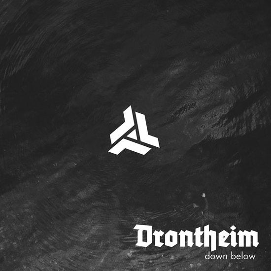 DRONTHEIM - DOWN BELOW