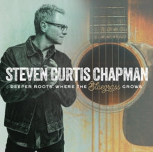 Chapman,steven Curits - Deeper Roots: Where The Bluegrass Grows