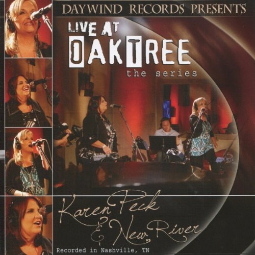 PECK,KAREN & NEW RIVER - LIVE AT OAK TREE (CD/DVD)