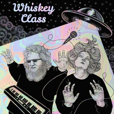 WHISKEY CLASS - WHISKEY CLASS