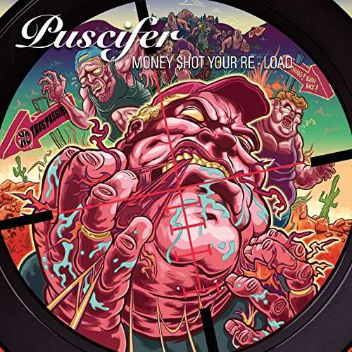 PUSCIFER - MONEY SHOT: YOUR RE LOAD (2LP/GATEFOLD)