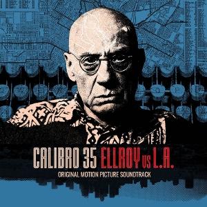CALIBRO 35 - ELLROY VS L.A.