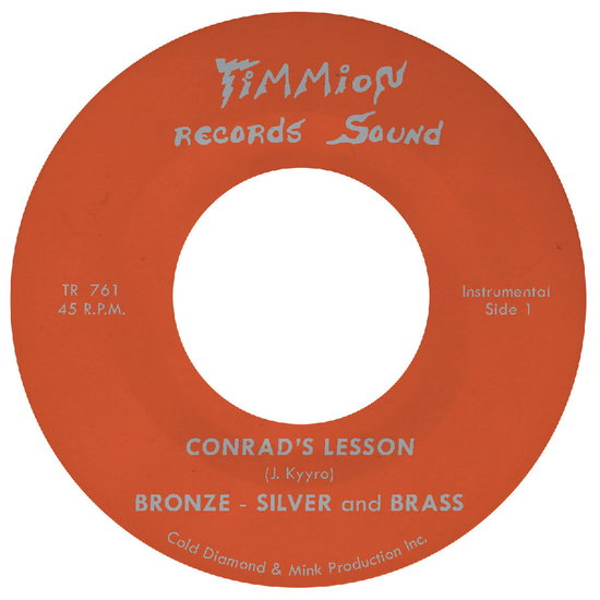 BRONZE, SILVER & BRASS - CONRAD'S LESSON
