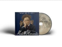 Mister Romantic - What's Not To Love