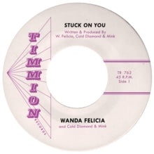 Felicia,wanda & Cold Diamond & Mink - Stuck On You (pink 7inch)