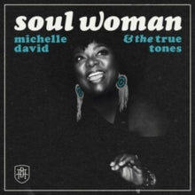 David,michelle & The True-tones - Soul Woman (transparent Vinyl)