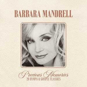 MANDRELL,BARBARA - PRECIOUS MEMORIES: 20 HYMNS & GOSPEL CLASSICS