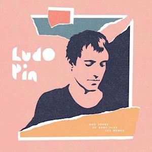 PIN,LUDO - NOS JOURS NE SONT PLUS LES MEMES