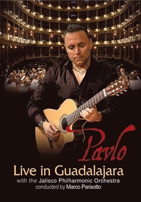 PAVLO - LIVE IN GUADALAJARA