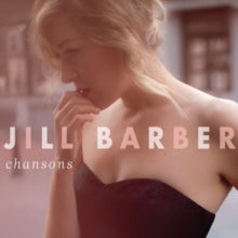 Barber,jill - Chansons (10th Anniversary) (blush Vinyl)