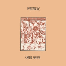 Pentangle - Cruel Sister (clear Vinyl)