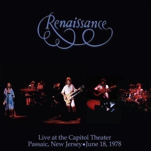 RENAISSANCE - LIVE AT THE CAPITOL THEATER - JUNE 18 1978 (DELUXE/2CD/REMASTER)