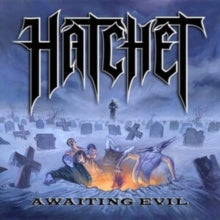 Hatchet - Awaiting Evil (blue Vinyl)