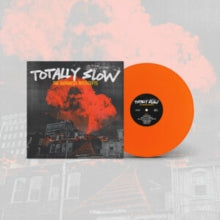 Totally Slow - Darkness Intercepts (neon Orange Vinyl)