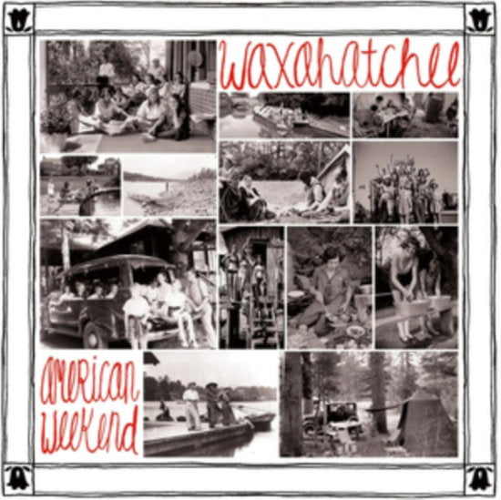 WAXAHATCHEE - AMERICAN WEEKEND