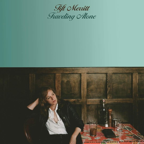 MERRITT,TIFT - TRAVELING ALONE (10TH ANNIVERSARY EDITION/CLOUDY SAGE VINYL/2LP)