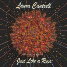 Cantrell,laura - Just Like A Rose: The Anniversary Sessions (transparent Green Vinyl/180g)