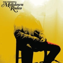 Register,kym & Meltdown Rodeo - Meltdown Rodeo