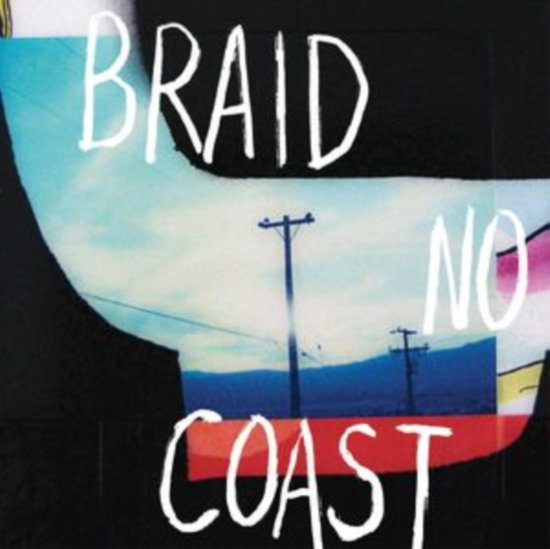 BRAID - NO COAST (RED/BLUE CLOUDY VINYL)