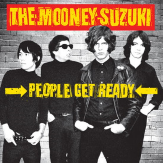 MOONEY SUZUKI - PEOPLE GET READY - 25TH ANNIVERSARY