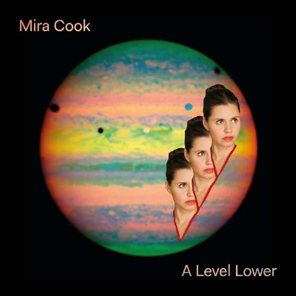 COOK,MIRA - LEVEL LOWER (TRANSLUCENT MINT VINYL/DL CARD)