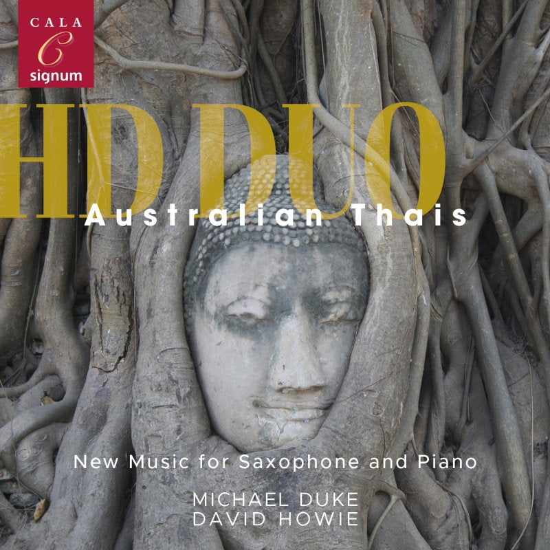 HD DUO - AUSTRALIAN THAIS: NEW MUSIC FOR SAXOPHONE & PIANO