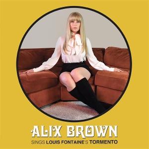 BROWN,ALIX & LOUIS FONTAINE - TORMENTO