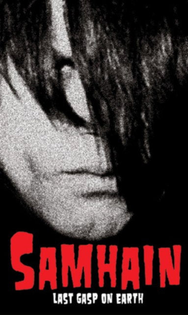 SAMHAIN - LAST GASP ON EARTH