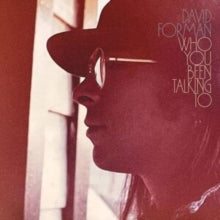 Forman,david - Who You Been Talking To