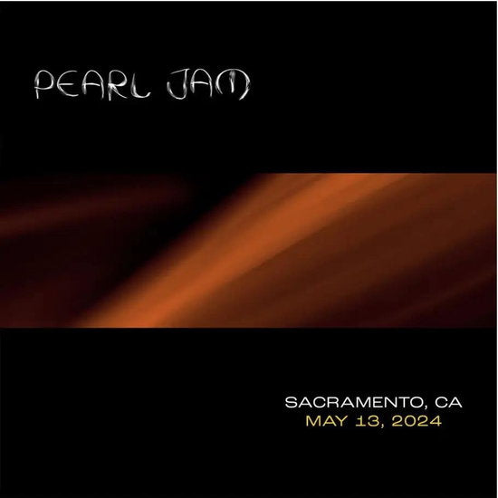 PEARL JAM - LIVE IN SACRAMENTO, CA 5/13/24 (2CD)