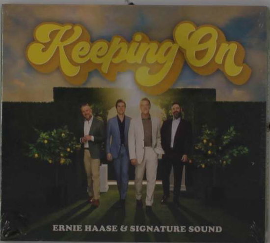 HAASE,ERNIE & SIGNATURE SOUND - KEEPING ON