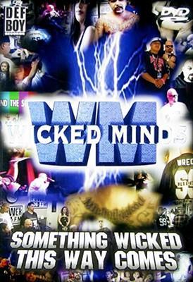 WICKED MINDS - SOMETHING WICKED THIS WAY COMES DVD
