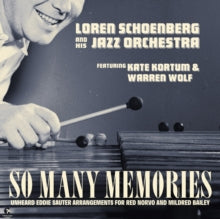 Schoenberg,loren & His Jazz Orchestra - So Many Memories