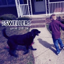 Swellers - Good For Me (blue Vinyl)