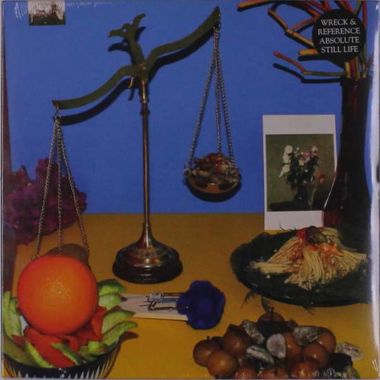 WRECK & REFERENCE - ABSOLUTE STILL LIFE