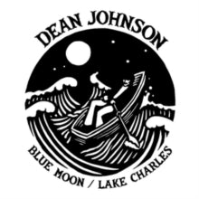Johnson,dean - Blue Moon B/W Lake Charles