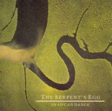 Dead Can Dance - Serpent's Egg