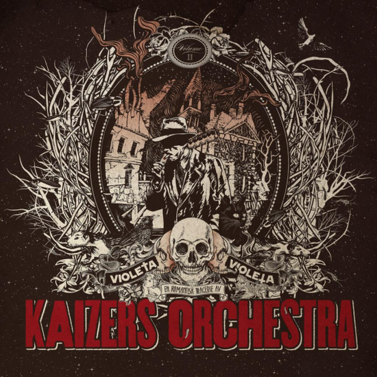 KAIZERS ORCHESTRA - VIOLETA VIOLETA VOLUME I