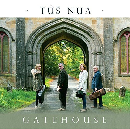 GATEHOUSE - TUS NUA