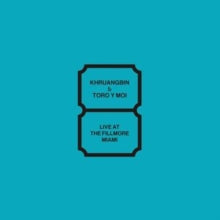 Khruangbin & Toro Y Moi - Live At The Fillmore Miami