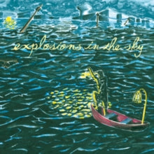 Explosions In The Sky - All Of A Sudden I Miss Everyone