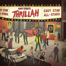 Easy Star All-stars - Easy Star's Thrillah