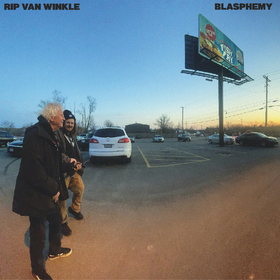 RIP VAN WINKLE - BLASPHEMY