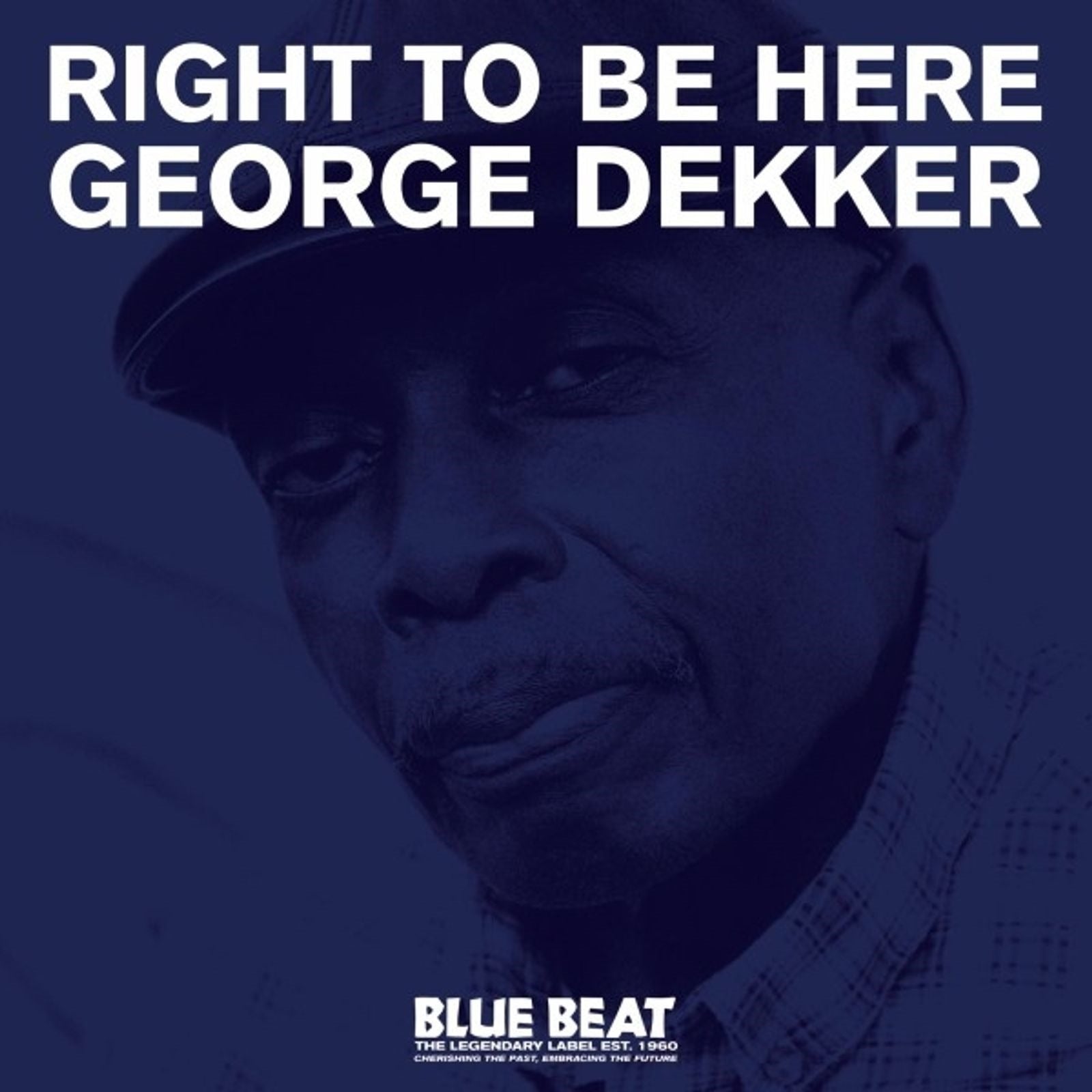 DEKKER,GEORGE - RIGHT TO BE HERE