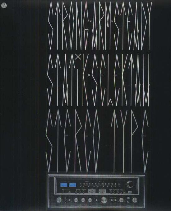 STRONG ARM STEADY & STATIK SELEKTAH - STEREOTYPE (2LP/DL CARD)