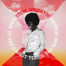 Arrington,steve - Down To The Lowest Terms: The Soul Sessions