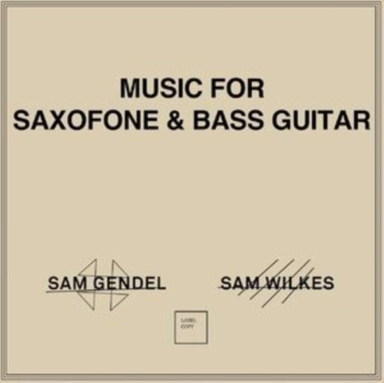 GENDEL SAM - MUSIC FOR SAXOFONE & BASS GUITAR MORE S