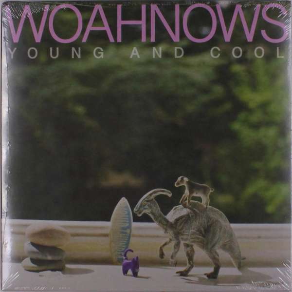 WOAHNOWS - YOUNG & COOL