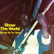 Boo & The Tru-tones - Show The World (yellow & Black Splatter Vinyl)